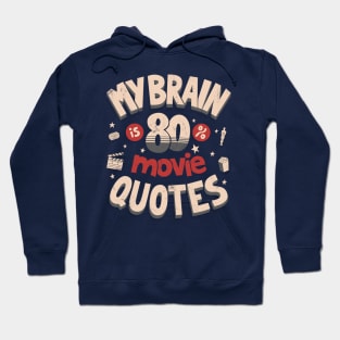 Full of movie quotes Hoodie